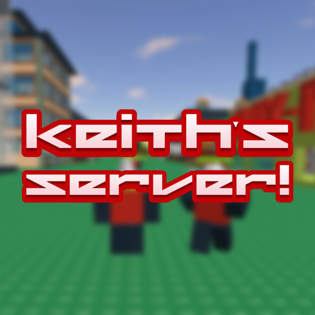 Keith's server!